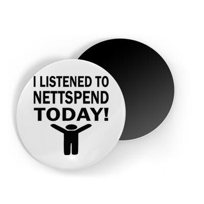 I Listened To Nettspend Today Concert Music Magnet