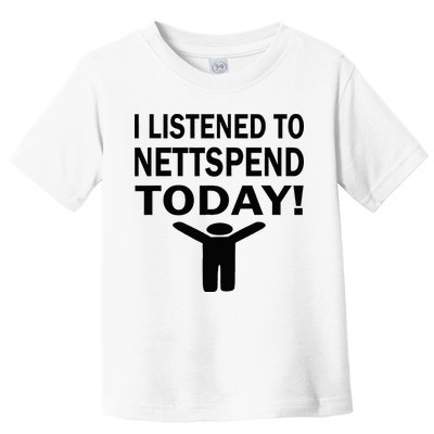 I Listened To Nettspend Today Concert Music Toddler T-Shirt
