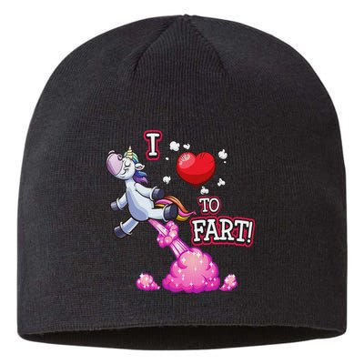 I Love To Fart A Unicorn Love Fart I Heart Fart Sustainable Beanie
