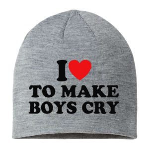 I Love To Make Cry Sustainable Beanie