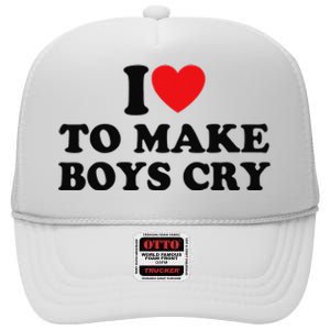 I Love To Make Cry High Crown Mesh Back Trucker Hat