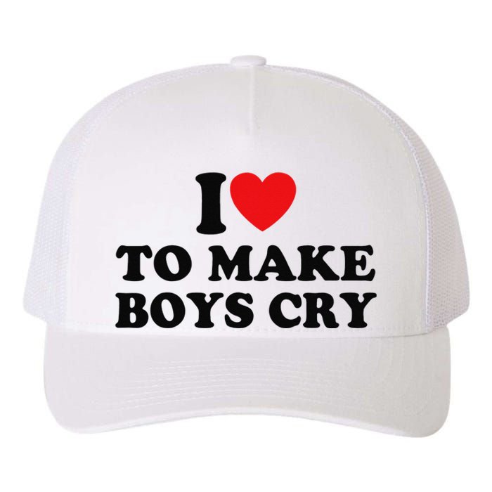 I Love To Make Cry Yupoong Adult 5-Panel Trucker Hat