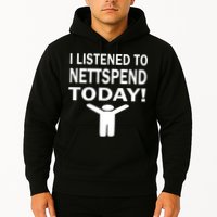 I Listened To Nettspend Today Hoodie