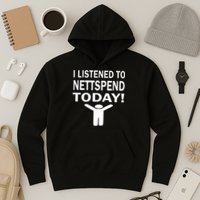 I Listened To Nettspend Today Hoodie