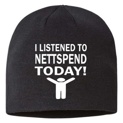 I Listened To Nettspend Today Sustainable Beanie