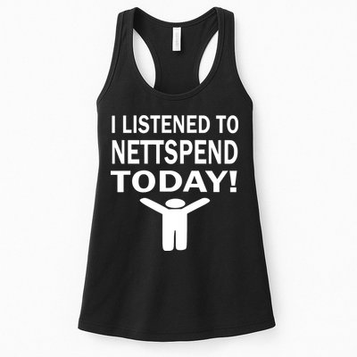 I Listened To Nettspend Today Womens Tank Top