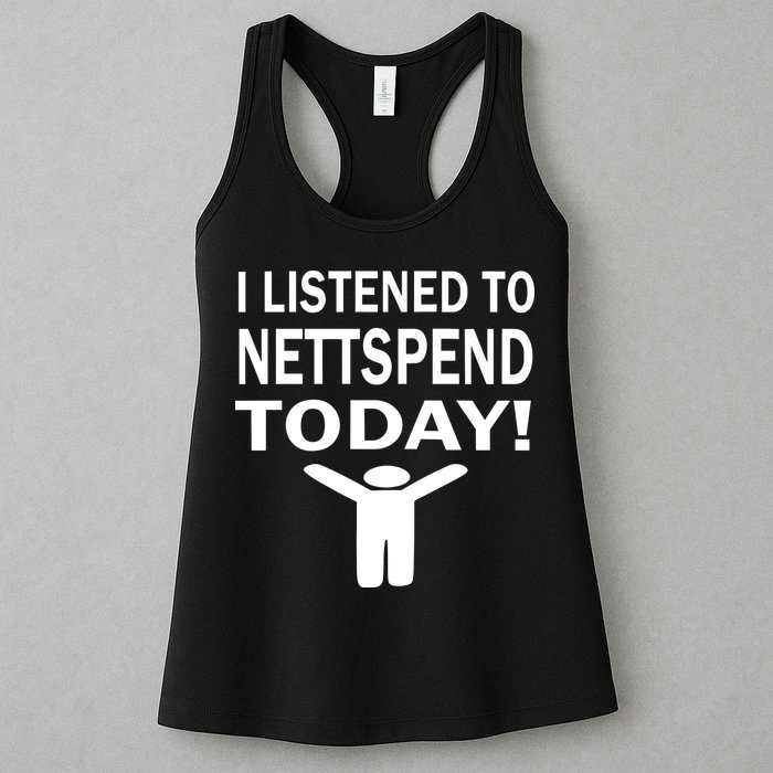 I Listened To Nettspend Today Womens Tank Top
