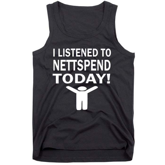 I Listened To Nettspend Today Tank Top