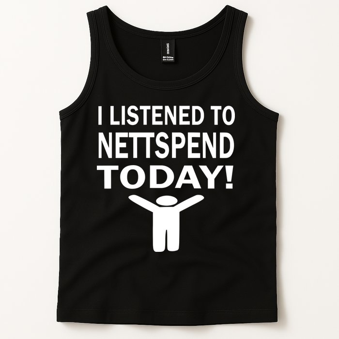 I Listened To Nettspend Today Tank Top