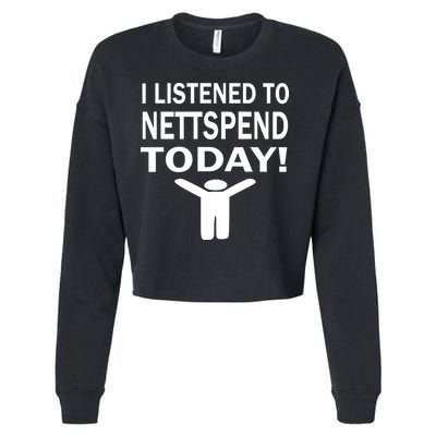 I Listened To Nettspend Today Cropped Pullover Crew