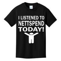 I Listened To Nettspend Today Kids T-Shirt