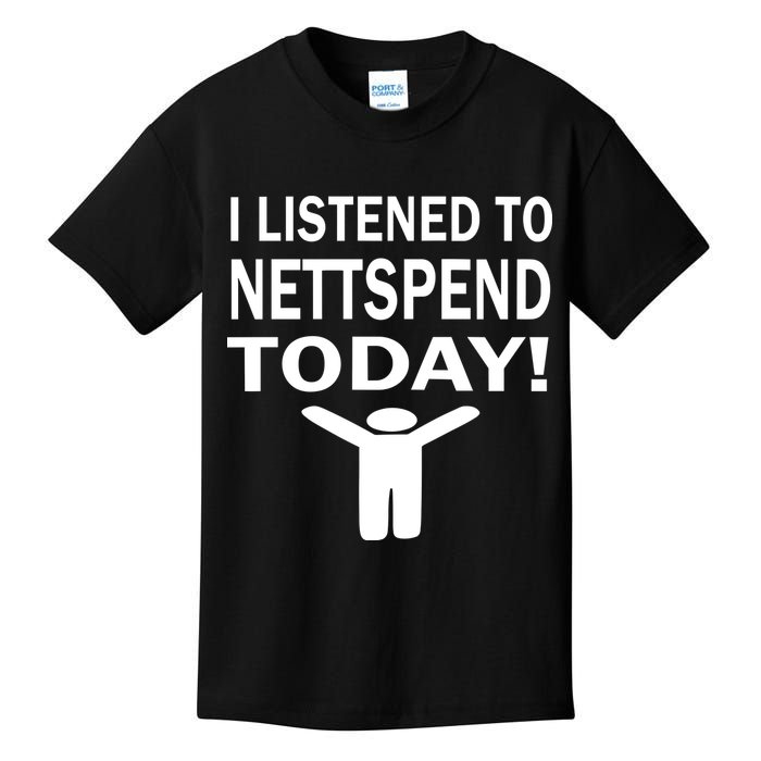 I Listened To Nettspend Today Kids T-Shirt