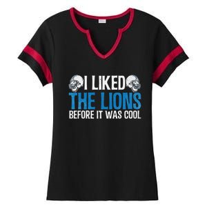 I Liked The Lions Before It Was Cool Ladies Halftime Notch Neck Tee