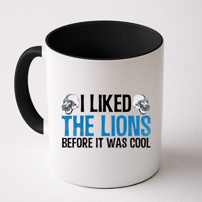 I Liked The Lions Before It Was Cool Mug