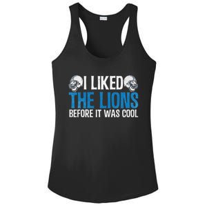 I Liked The Lions Before It Was Cool Ladies PosiCharge Competitor Racerback Tank