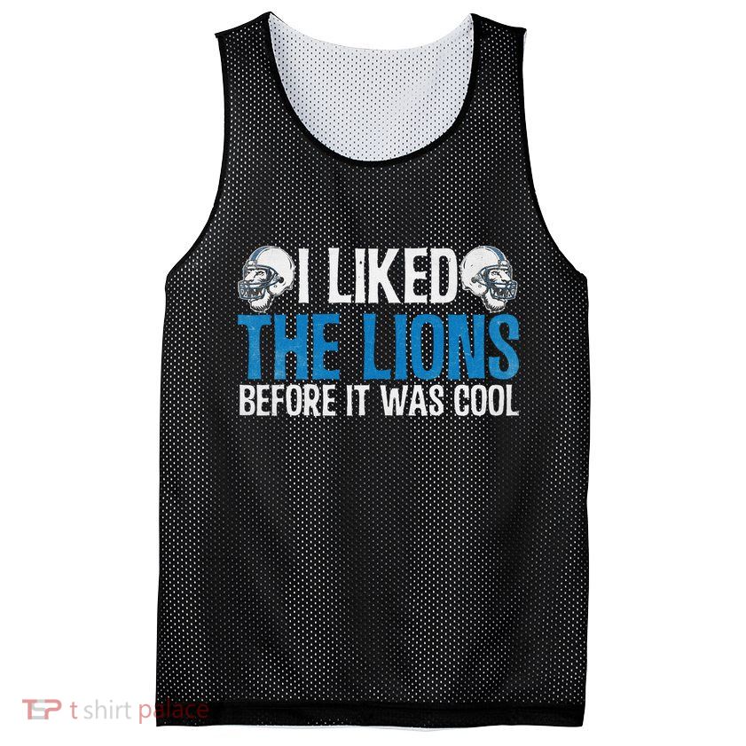 I Liked The Lions Before It Was Cool Mesh Reversible Basketball Jersey Tank