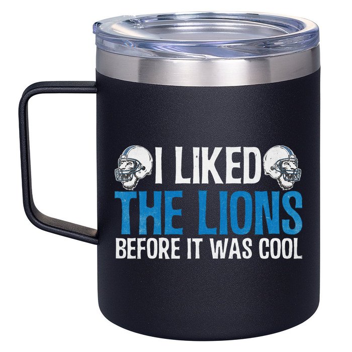 I Liked The Lions Before It Was Cool 12oz Stainless Steel Coffee Mug