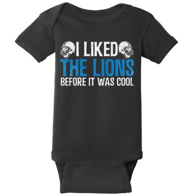 I Liked The Lions Before It Was Cool Baby Bodysuit