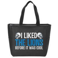 I Liked The Lions Before It Was Cool Zip Tote Bag