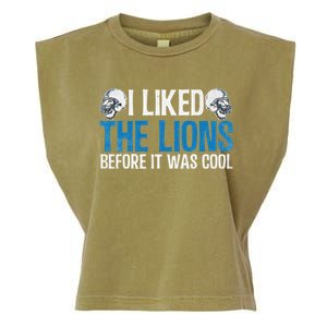 I Liked The Lions Before It Was Cool Garment-Dyed Women's Muscle Tee