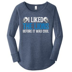 I Liked The Lions Before It Was Cool Women's Perfect Tri Tunic Long Sleeve Shirt