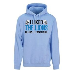 I Liked The Lions Before It Was Cool Unisex Surf Hoodie