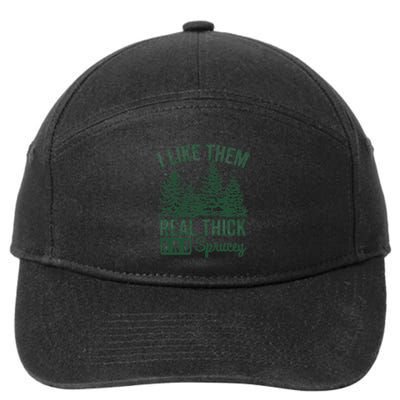 I Like Them Real Thick and Sprucey Christmas Funny Sayings 7-Panel Snapback Hat