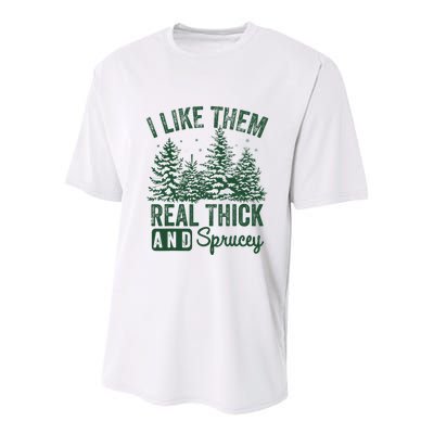 I Like Them Real Thick and Sprucey Christmas Funny Sayings Youth Performance Sprint T-Shirt