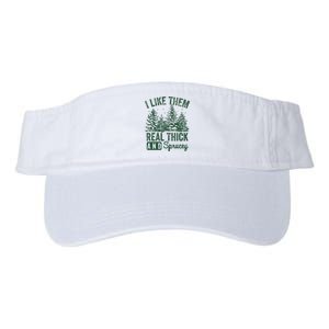 I Like Them Real Thick and Sprucey Christmas Funny Sayings Valucap Bio-Washed Visor