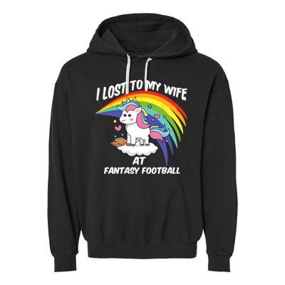 I Lost to My Wife at Fantasy Football Garment-Dyed Fleece Hoodie