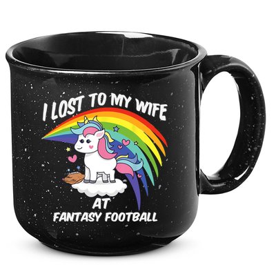 I Lost to My Wife at Fantasy Football 15oz Campfire Ceramic Mug