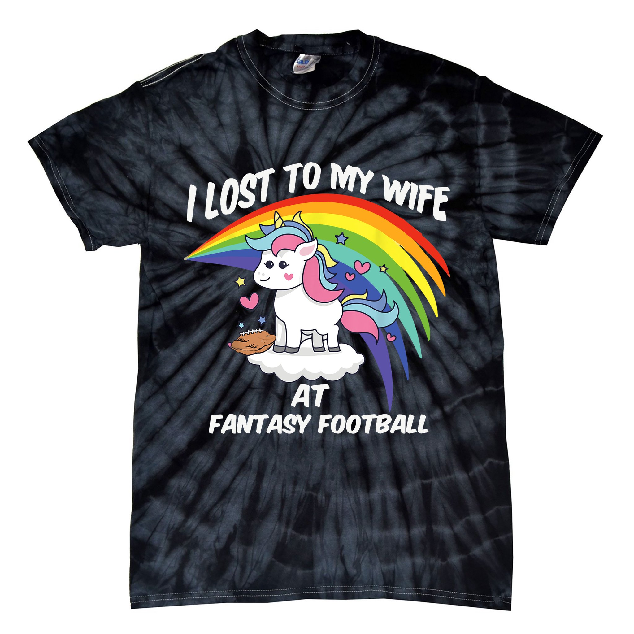 I Lost to My Wife at Fantasy Football Tie-Dye T-Shirt