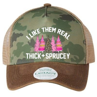 I Like Them Real Thick Sprucey Christmas Tree Great Gift Legacy Tie Dye Trucker Hat