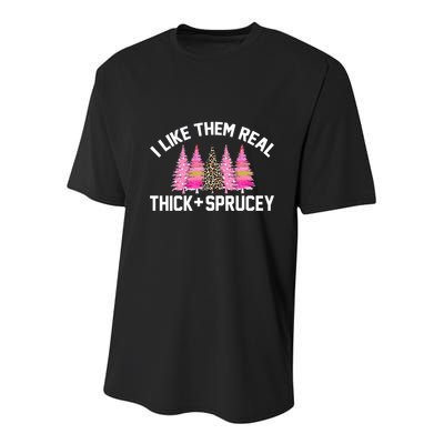 I Like Them Real Thick Sprucey Christmas Tree Great Gift Youth Performance Sprint T-Shirt