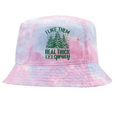 I Like Them Real Thick And Sprucey Christmas Pine Tie-Dyed Bucket Hat