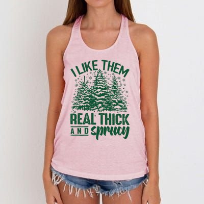 I Like Them Real Thick And Sprucey Christmas Pine Women's Knotted Racerback Tank