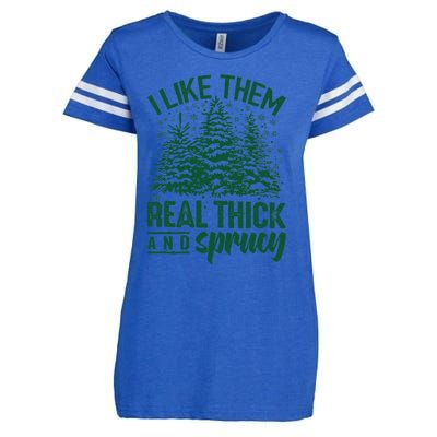 I Like Them Real Thick And Sprucey Christmas Pine Enza Ladies Jersey Football T-Shirt