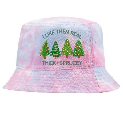 I Like Them Real Thick And Sprucey Christmas Tree Great Gift Tie-Dyed Bucket Hat