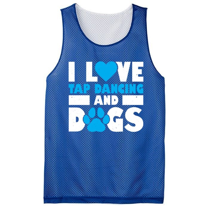 I Love Tap Dancing And Dogs Tap Dance Cool Gift Mesh Reversible Basketball Jersey Tank