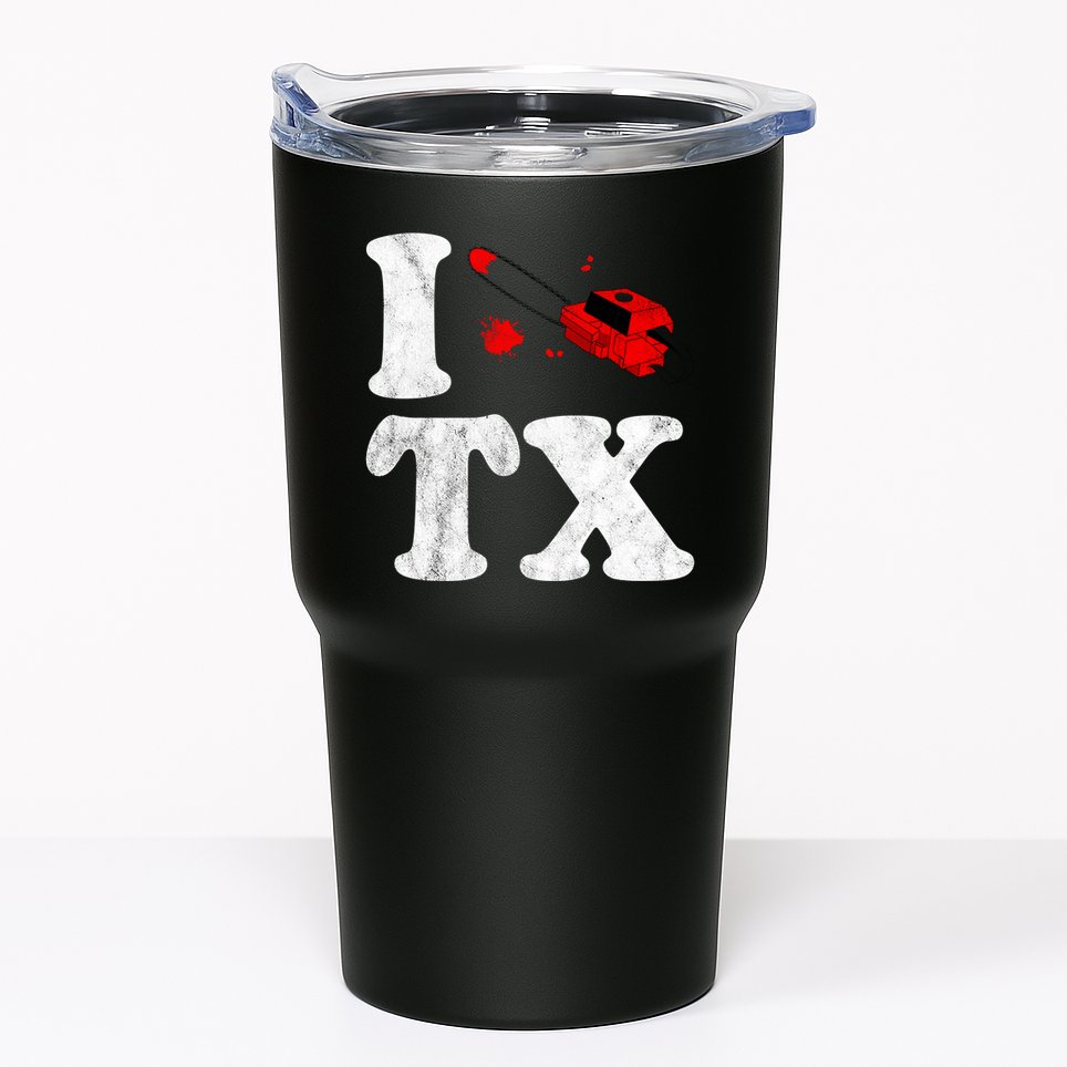I Love Texas Chainsaw Tumbler
