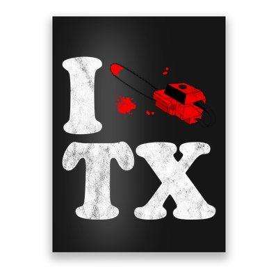 I Love Texas Chainsaw Poster