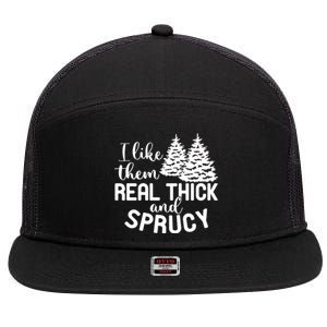 I Like Them Thick And Sprucey Christmas Trees Family Xmas Great Gift 7 Panel Mesh Trucker Snapback Hat