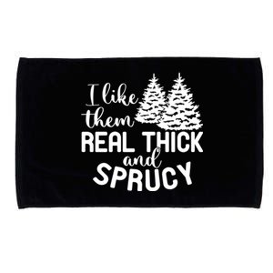 I Like Them Thick And Sprucey Christmas Trees Family Xmas Great Gift Microfiber Hand Towel