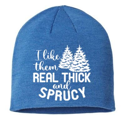 I Like Them Thick And Sprucey Christmas Trees Family Xmas Great Gift Sustainable Beanie