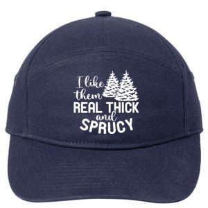 I Like Them Thick And Sprucey Christmas Trees Family Xmas Great Gift 7-Panel Snapback Hat