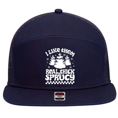 I Like Them Real Thick & Sprucy 7 Panel Mesh Trucker Snapback Hat