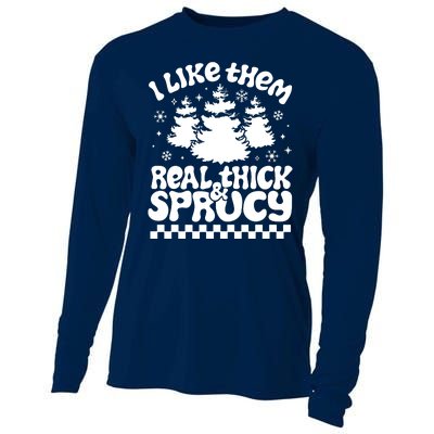 I Like Them Real Thick & Sprucy Cooling Performance Long Sleeve Crew