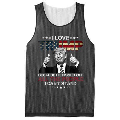 I Love Trump Because He Pissed Off The People I Can't Stand Mesh Reversible Basketball Jersey Tank