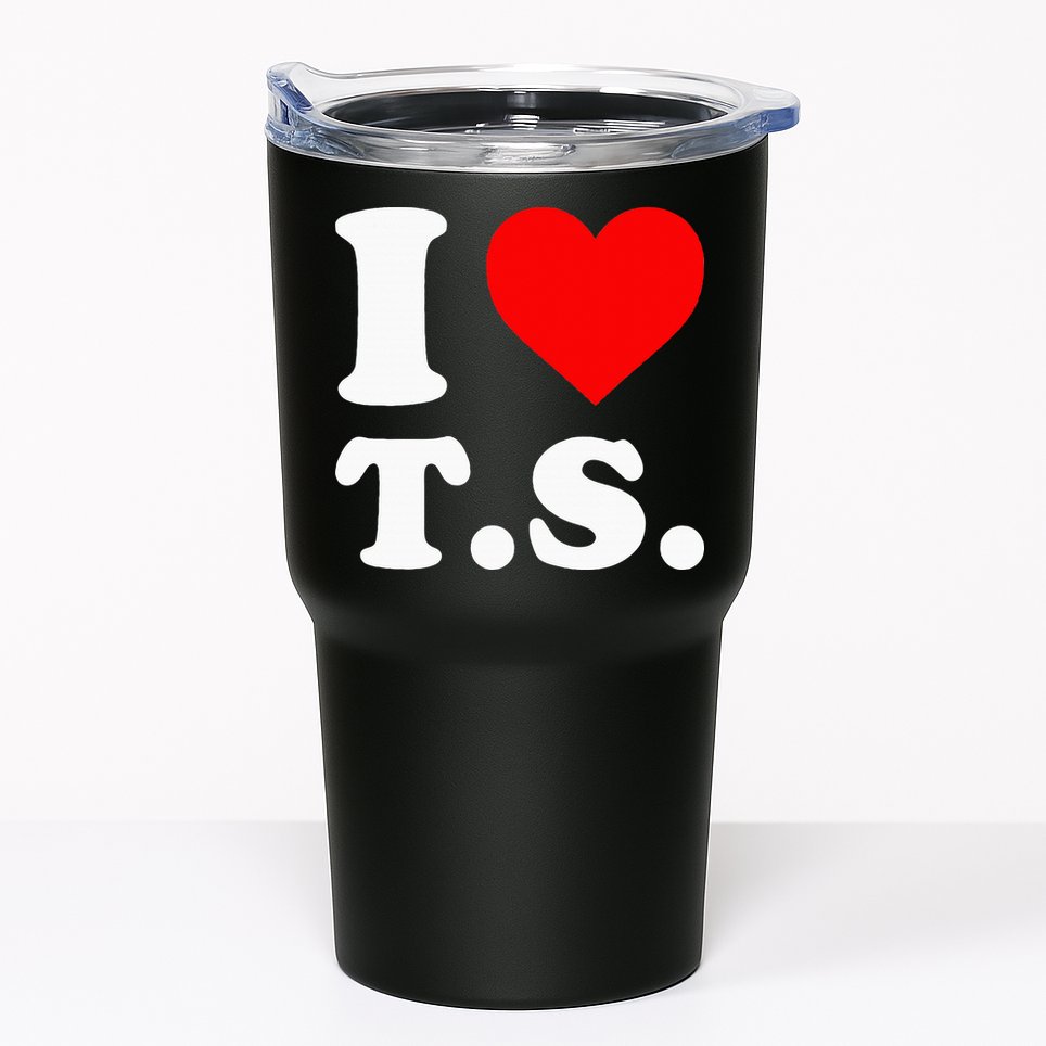 I Love T.S I Heart T.S Tumbler