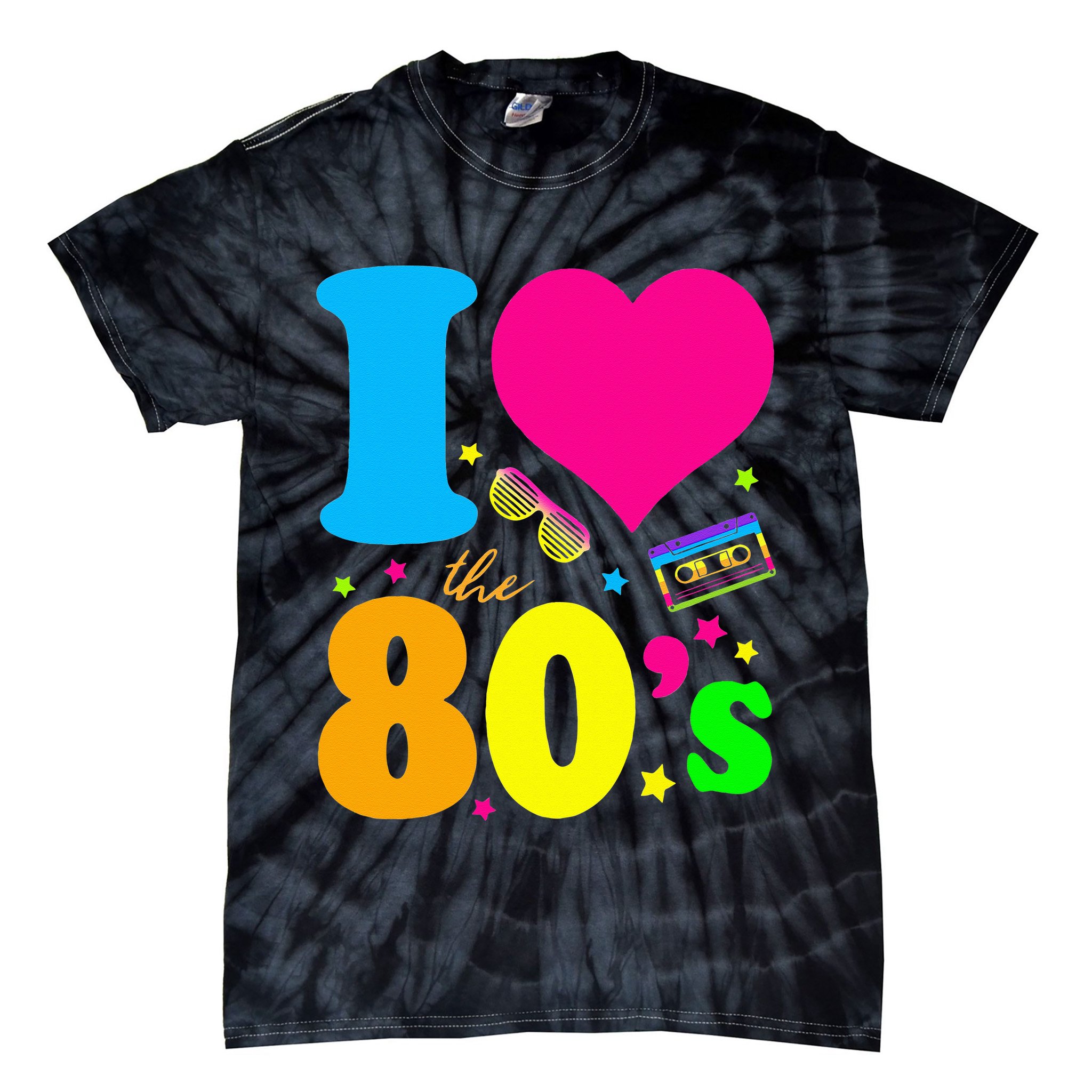 I Love The 80S 80s 90s Costume Party Tie-Dye T-Shirt